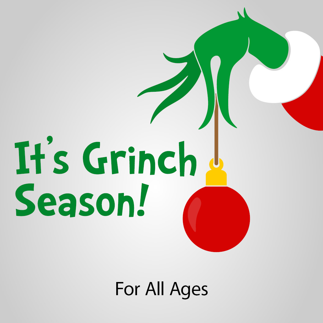 It's Grinch Season!