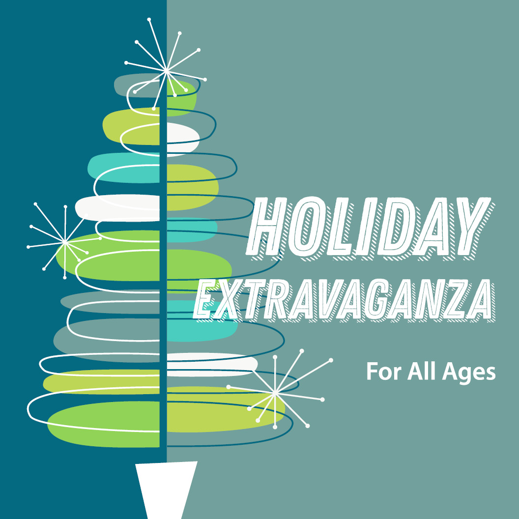 Holiday Extravaganza