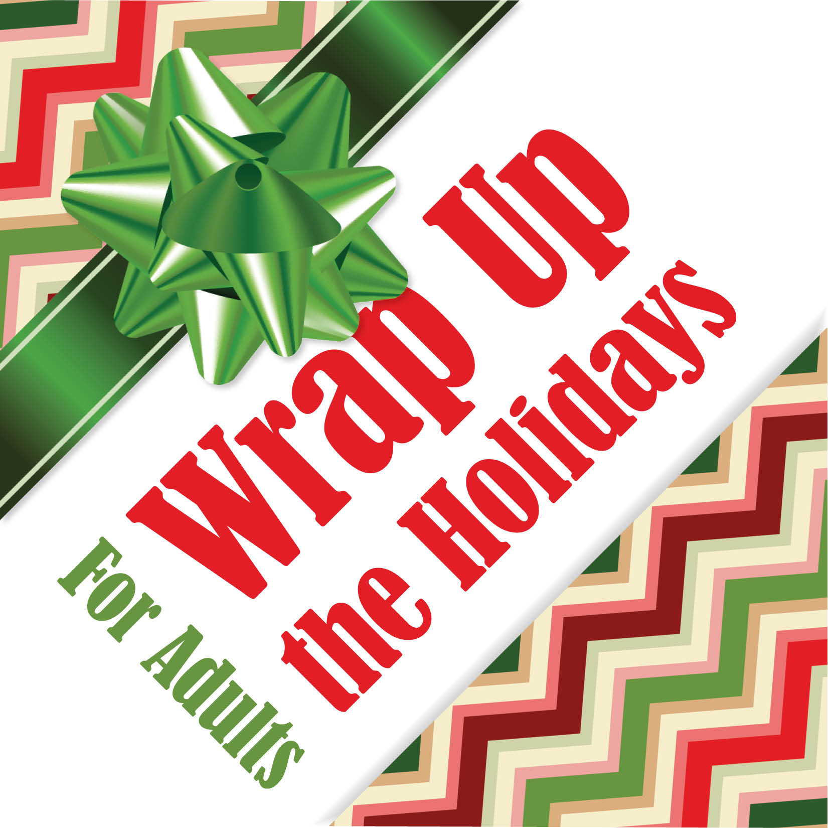 Wrap Up the Holidays