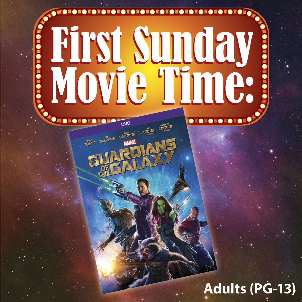 first sunday movie - guardians of the galaxy