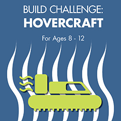 Build Challenge: Hovercraft