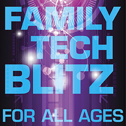 Family Tech Blitz