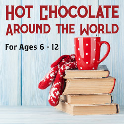 Hot Chocolate Around the World
