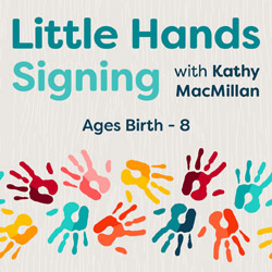 Little Hands Signing