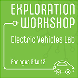 Exploration Workshop: Electric Vehicles Lab