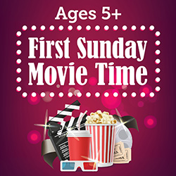 First Sunday Movie Time