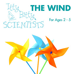 Itty Bitty Scientists: The Wind