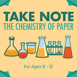 Take Note: The Chemistry of Paper
