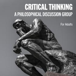 Critical Thinking: A Philosophical Discussion Group