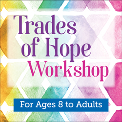 Trades of Hope Workshop
