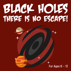 Black Holes there is NO ESCAPE!