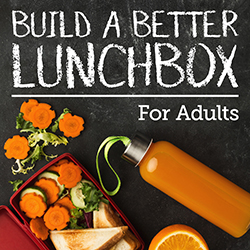 Build a Better Lunchbox