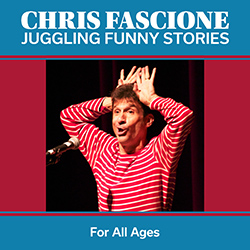 Chris Fascione: Juggling Funny Stories