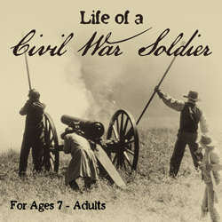 Life of a Civil War Soldier 