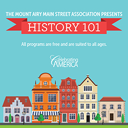 Mount Airy History 101