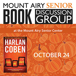Mount Airy Senior Center Book Discussion Group: Fool Me Once