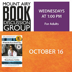 Mount Airy Book Discussion Group: What the Eyes Don’t See