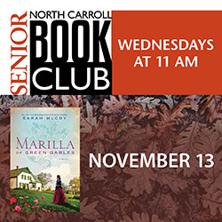 North Carroll Senior Center Wednesday Book Club: Marilla of Green Gables