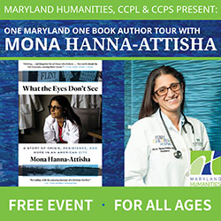 Mona Hanna-Attisha: One Maryland One Book Author Tour