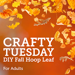 Crafty Tuesday: DIY Fall Hoop Leaf