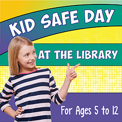 Kid Safe Day at the Library