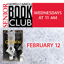 North Carroll Senior Center Wednesday Book Club: The Gown
