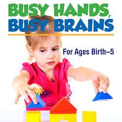 Busy Hands, Busy Brains
