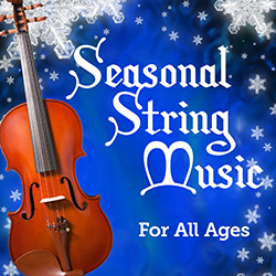 Seasonal String Music