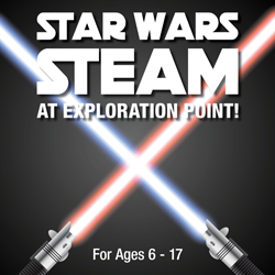 Star Wars STEAM at Exploration Point!