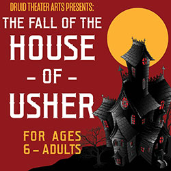 Druid Theater Arts Presents: The Fall of the House of Usher