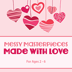 Messy Masterpieces: Made with Love