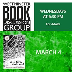 Westminster Book Discussion Group: Dark, Dark Wood