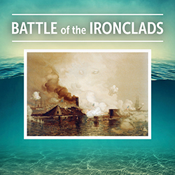 Battle of the Ironclads