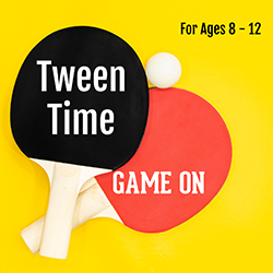 Tween Time: Game On