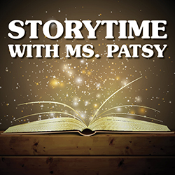 Storytime with Ms. Patsy