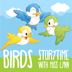 Birds Storytime With Miss Lynn