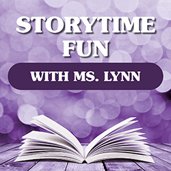 Storytime Fun with Ms. Lynn