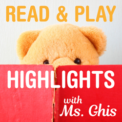 Read and Play Highlights with Miss Ghis