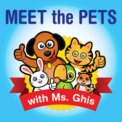 Meet the Pets with Ms. Ghis