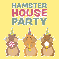Hamster House Party
