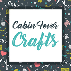 Cabin Fever Crafts