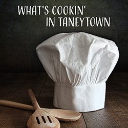 What's Cookin' in Taneytown