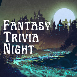  Fantasy Trivia Night
