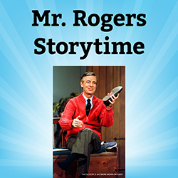 Mr. Rogers Storytime