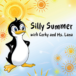 Silly Summer with Corky and Ms. Lana