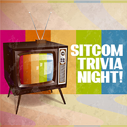 Sitcom Trivia Night!