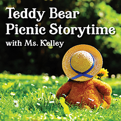 Teddy Bear Picnic Storytime with Ms. Kelley