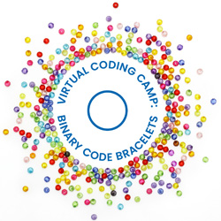 Virtual Coding Camp: Binary Code Bracelets