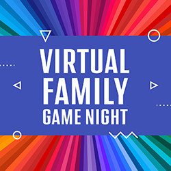 Virtual Family Game Night