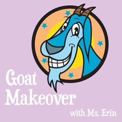 Goat Makeover with Ms. Erin